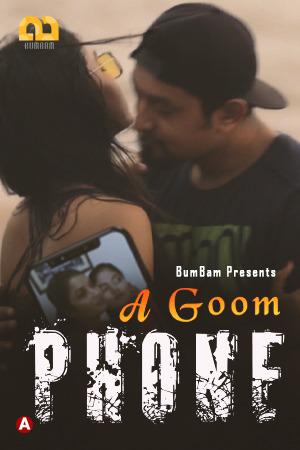 A Goom Phone S01e01 2021