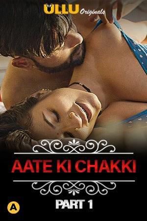 Charmsukh (Aate Ki Chakki) Part-1 Poster Charmsukh (Aate Ki Chakki) Part-1 2021 Ullu
