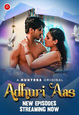 Adhuri Aas S01e04 Poster Adhuri Aas S01e04 2023 Hunters