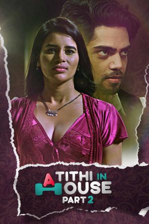 Atithi In House (Part-2) Poster Atithi In House (Part-2) 2021 Kooku