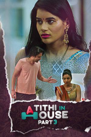 Atithi In House (Part-3) Poster Atithi In House (Part-3) 2021 Kooku