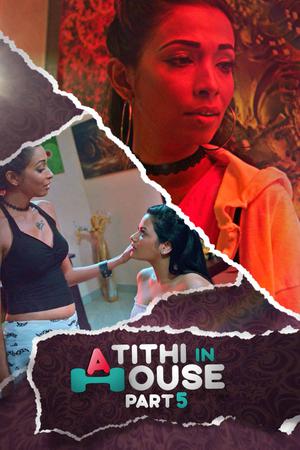 Atithi In House (Part-5) Poster Atithi In House (Part-5) 2021 Kooku