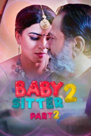 Baby Sitter 2 (Part-2) E02 Poster Baby Sitter 2 (Part-2) E02 2021 Kooku
