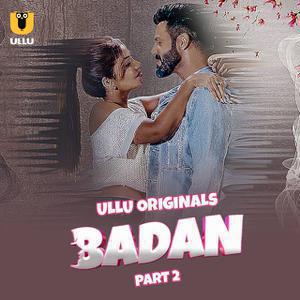 Badan (Part-2) S01 Poster Badan (Part-2) S01 2023 Ullu