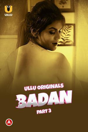 Badan (Part-3) S01 Poster Badan (Part-3) S01 2023 Ullu