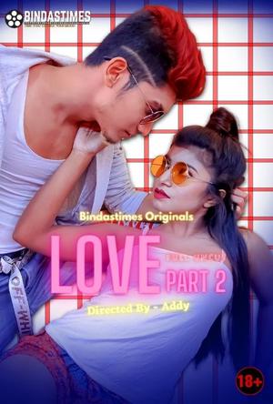 Bebo Love 2 [Uncut] 2021 Bindas Times