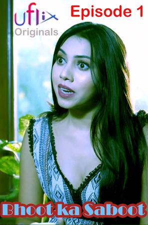Bhoot Ka Saboot S01e01 2021