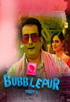 Bubblepur (Part-1) S01 Poster Bubblepur (Part-1) S01 2021 Kooku