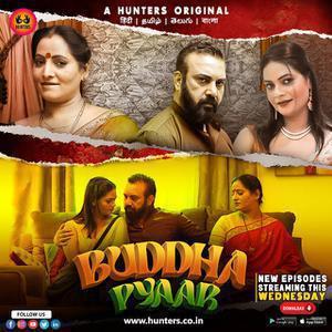 Buddha Pyaar S01 (Part-2) Poster Buddha Pyaar S01 (Part-2) 2023 Hunters
