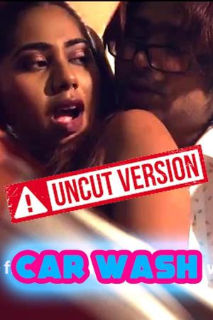 Car Wash Part-1 [Uncut] 2020 Nuefliks