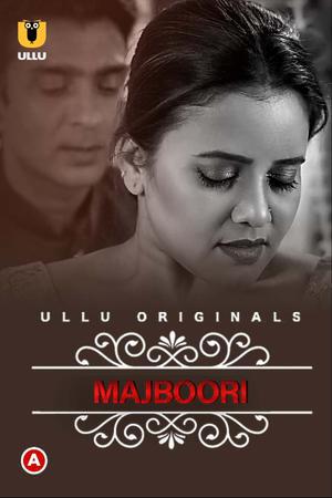 Charmsukh: Majboori S01 Poster Charmsukh: Majboori S01 2022 Ullu