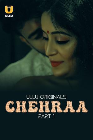 Chehraa (Part-1) S01 Poster Chehraa (Part-1) S01 2024 Ullu