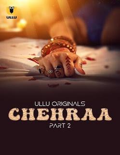 Chehraa (Part-2) S01 Poster Chehraa (Part-2) S01 2024 Ullu