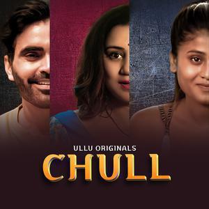 Chull S01 (Part-1) Poster Chull S01 (Part-1) 2023 Ullu