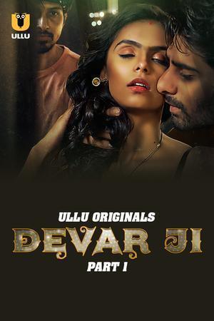 Dever Ji (Part-1) S01 Poster Dever Ji (Part-1) S01 2024 Ullu