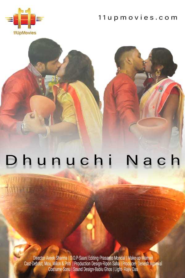 Dhunuchi Nach Poster Dhunuchi Nach 2020 11up Movies