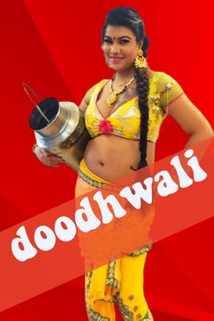 Doodhwali S01e02 Poster Doodhwali S01e02 2020 Hothit