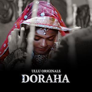 Doraha (Part-1) S01 Poster Doraha (Part-1) S01 2022 Ullu
