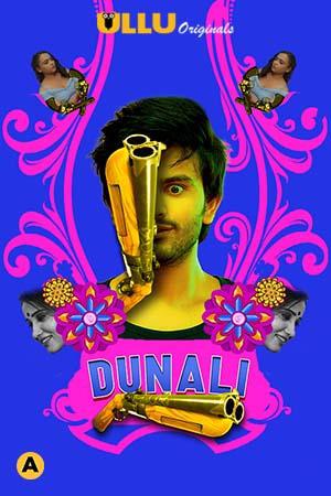 Dunali (Part-1) S01 Poster Dunali (Part-1) S01 2021 Ullu