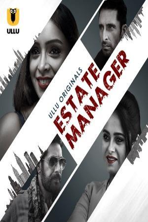 Estate Manager S01 Poster Estate Manager S01 2024 Ullu