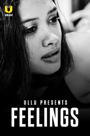 Feelings Poster Feelings 2021 Ullu