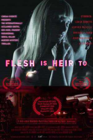 Flesh Is Heir To Poster Flesh Is Heir To 2020 Nuefliks