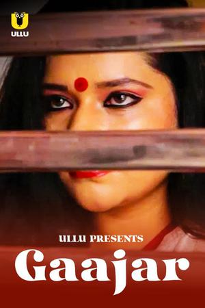 Gaajar Poster Gaajar 2021 Ullu