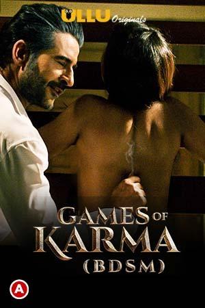Games Of Karma (Bdsm) S01 Poster Games Of Karma (Bdsm) S01 2021 Ullu