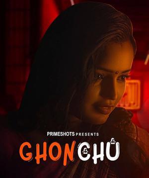 Ghonchu S01e02 Poster Ghonchu S01e02 2023 Primeshots