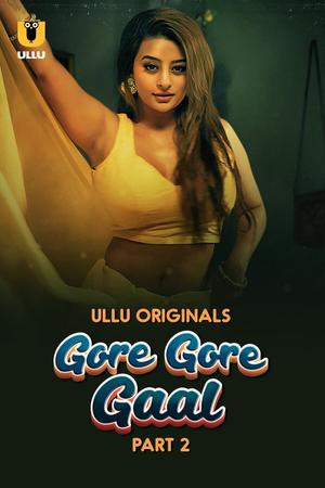Gore Gore Gaal (Part-2) S01 2025 Ullu