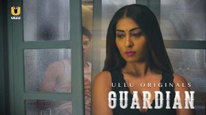 Guardian Poster Guardian 2020 Ullu