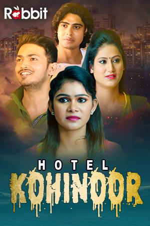 Hotel Kohinoor Poster Hotel Kohinoor 2022 Rabbit Movies