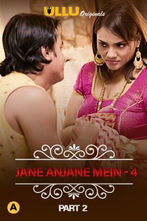 Charmsukh (Jane Anjane Mein 4) Part-2 Poster Charmsukh (Jane Anjane Mein 4) Part-2 2021 Ullu