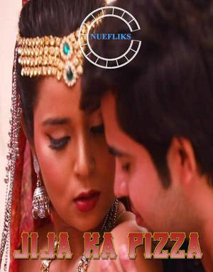 Jija Ka Pizza S01e04 Poster Jija Ka Pizza S01e04 2021 Nuefliks