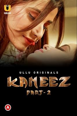 Kaneez (Part-2) Poster Kaneez (Part-2) 2021 Ullu