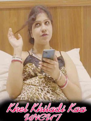 Khel Khiladi Kaa S01e01 [Uncut] 2021 Nuefliks