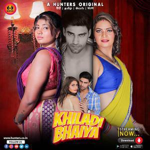 Khiladi Bhaiya S01 (Part-2) Poster Khiladi Bhaiya S01 (Part-2) 2023 Hunters