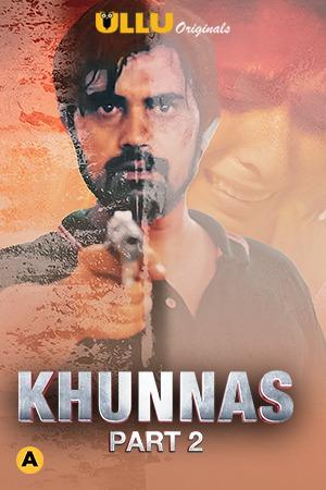 Khunnas (Part-2) S01 Poster Khunnas (Part-2) S01 2021 Ullu