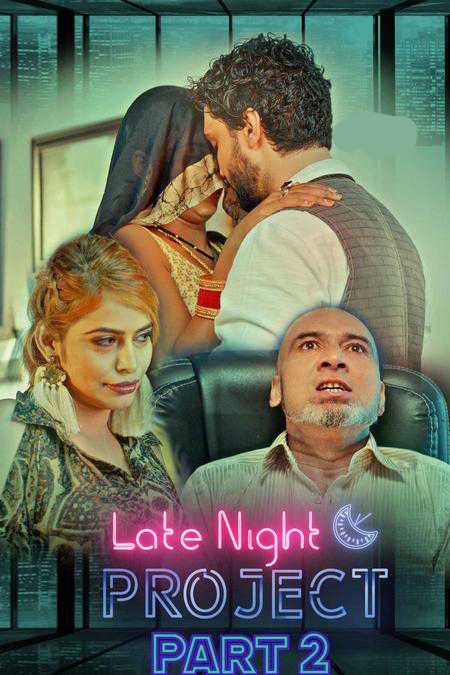 Late Night Project S01 (Part--2) Poster Late Night Project S01 (Part--2) 2020 Kooku