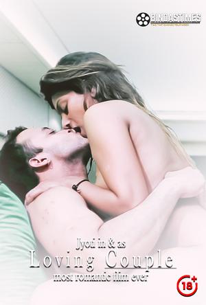 Loving Couple [Uncut] 2021 Bindas Times