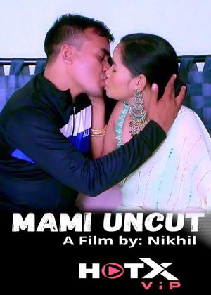 Mami [Uncut] 2021 Hotx