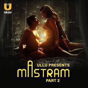 Mastram (Part-2) S01 Poster Mastram (Part-2) S01 2023 Ullu
