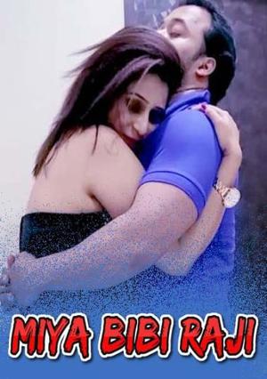 Miya Bibi Raji [Uncut] 2021 Xprime