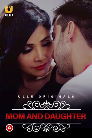 Charmsukh: Mom And Daughter Poster Charmsukh: Mom And Daughter 2019 Ullu
