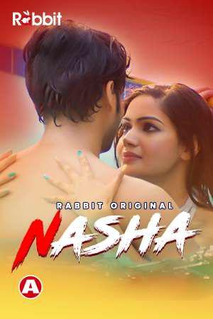 Nasha Poster Nasha 2021 Rabbit Movies