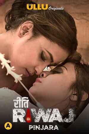 Riti Riwaj: Pinjara S01 Poster Riti Riwaj: Pinjara S01 2021 Ullu