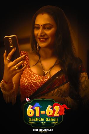 Sachchi Saheli S01 (Part-2) Poster Sachchi Saheli S01 (Part-2) 2022 Digi Movieplex