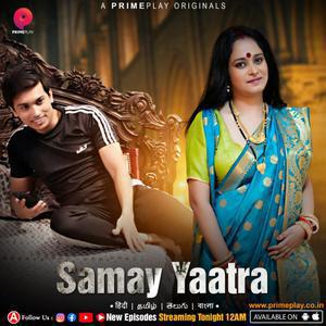 Samay Yaatra (Part-2) S01 Poster Samay Yaatra (Part-2) S01 2023 Primeplay