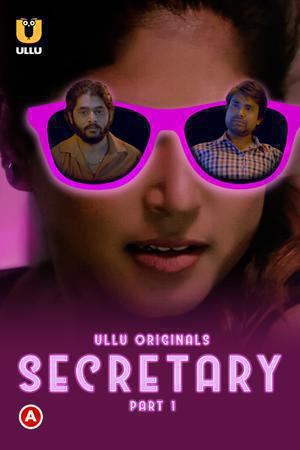 Secretary (Part-1) S01 Poster Secretary (Part-1) S01 2023 Ullu