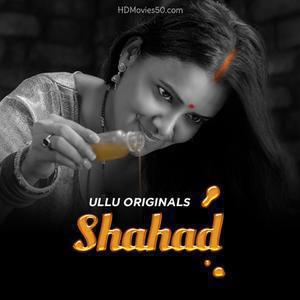 Shahad (Part-1) Poster Shahad (Part-1) 2022 Ullu